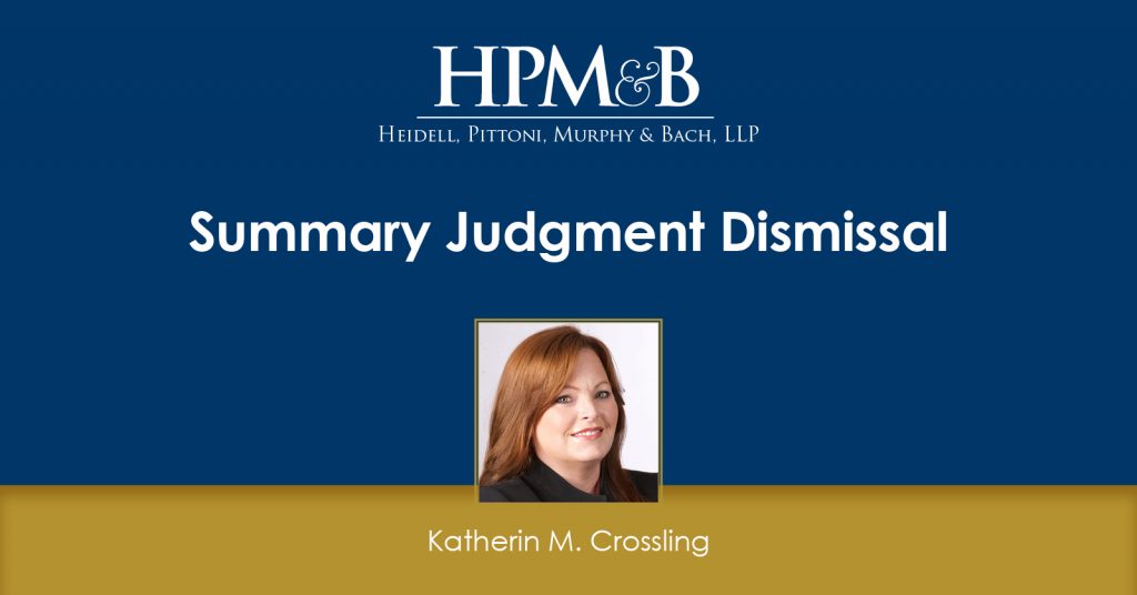 summary-judgment-dismissal-heidell-pittoni-murphy-bach-llp